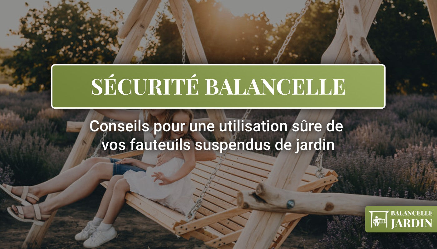 fauteuil suspendu, balancelle de jardin, sécurité fauteuil